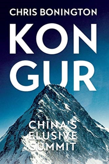 Kongur : China's Elusive Summit, Paperback / softback Book