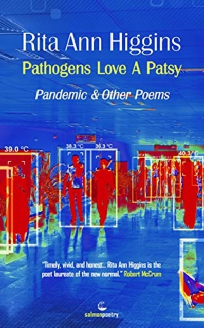 Pathogens Love A Patsy : Pandemic and Other Poems, Paperback / softback Book