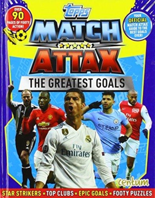 Match Attax Greatest Goals, Hardback Book