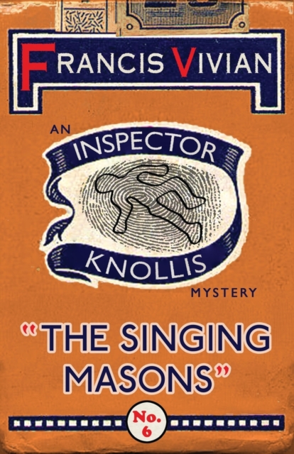 The Singing Masons : An Inspector Knollis Mystery, Paperback / softback Book