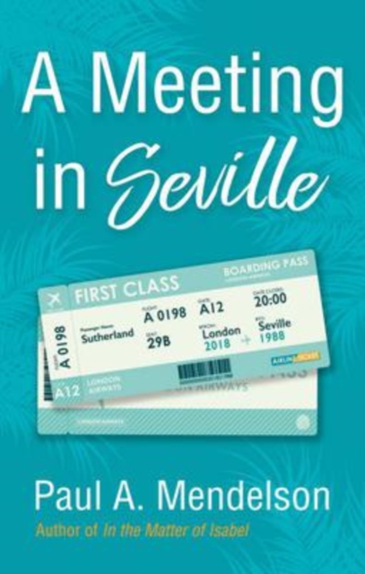A Meeting in Seville, Paperback / softback Book