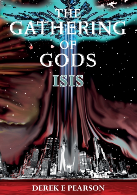 The Gathering of Gods : Isis, Paperback / softback Book