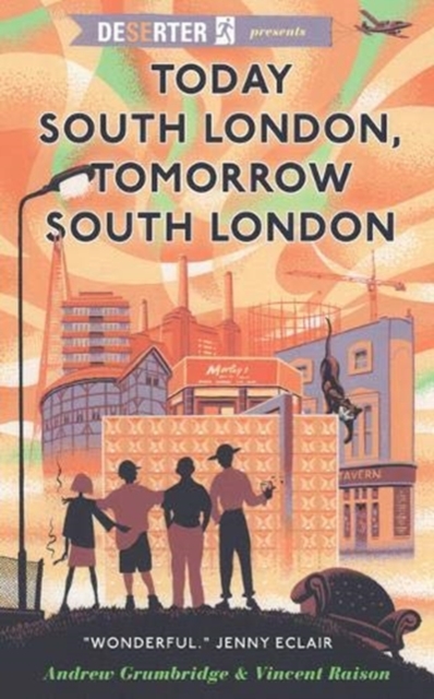 Today South London, Tomorrow South London, Paperback / softback Book
