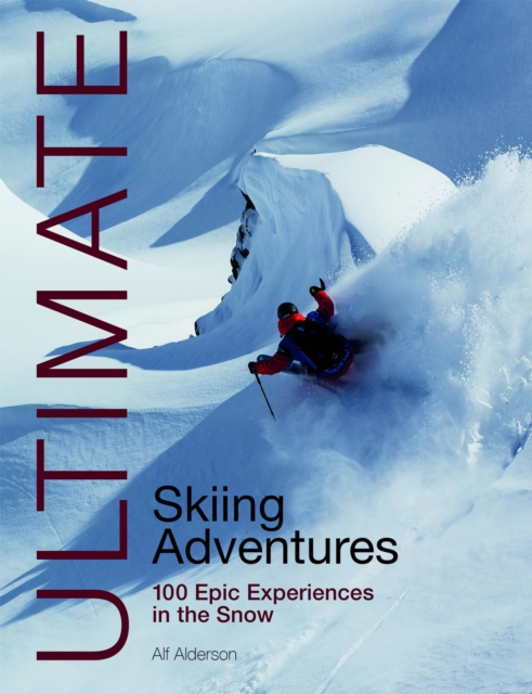 Ultimate Skiing Adventures, EPUB eBook