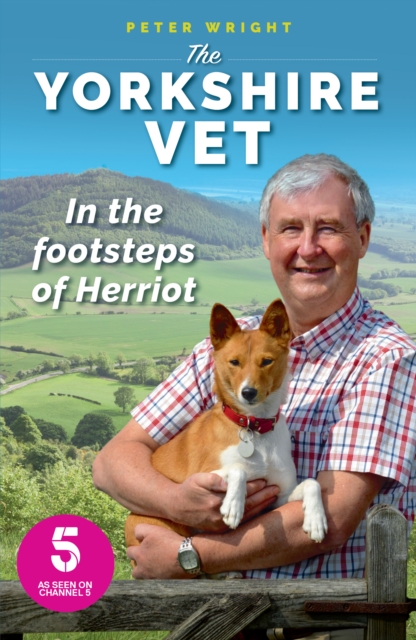 The Yorkshire Vet : In the Footsteps of Herriot, Paperback / softback Book