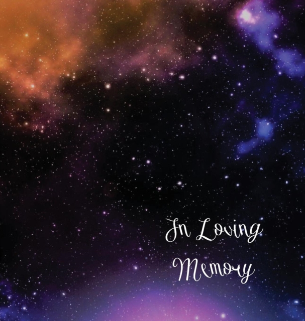 Stars, in Loving Memory Funeral Guest Book, Wake, Loss, Memorial Service, Love, Condolence Book, Funeral Home, Church, Thoughts and in Memory Guest Book (Hardback), Hardback Book