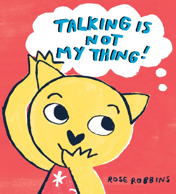Talking is not my Thing, Hardback Book