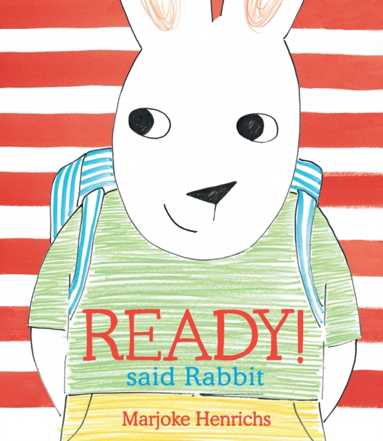 Ready! Said Rabbit, Hardback Book