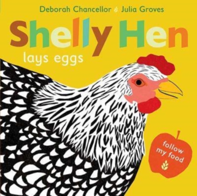 Shelly Hen Lays Eggs, Hardback Book