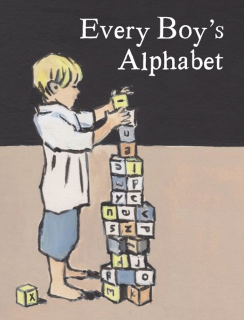 Every Boy's Alphabet, Hardback Book