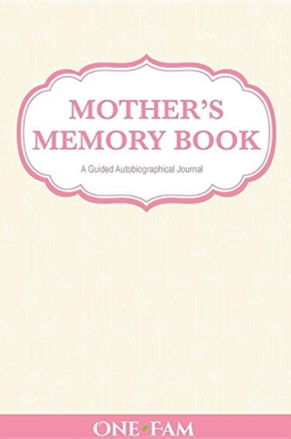 Mother's Memory Book, Hardback Book