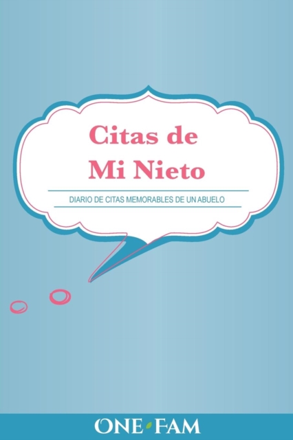 Las Citas de Mi Nieto : Diario de Citas Memorables de Un Abuelo, Paperback / softback Book