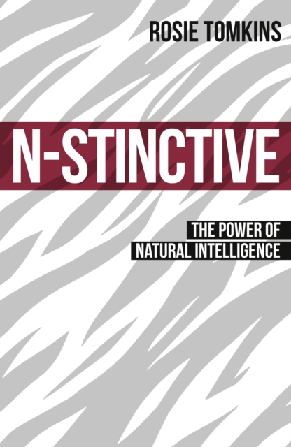 N-stinctive : The Power of Natural Intelligence, Paperback / softback Book
