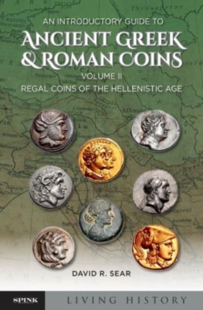 An Introductory Guide to Ancient Greek and Roman Coinage, Hardback Book