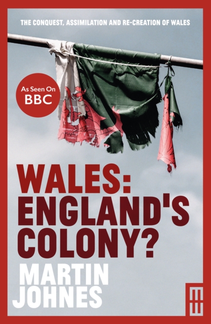 Wales: England's Colony, EPUB eBook