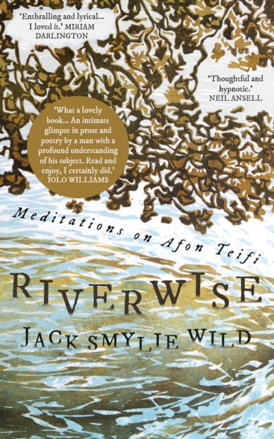 Riverwise: Meditations on Afon Teifi, EPUB eBook