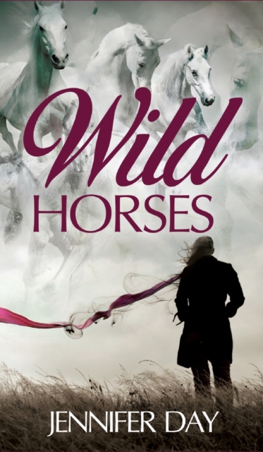Wild Horses, Hardback Book