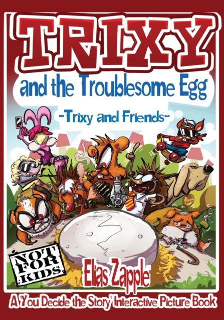 Trixy and the Troublesome Egg : Trixy and Friends, Paperback / softback Book