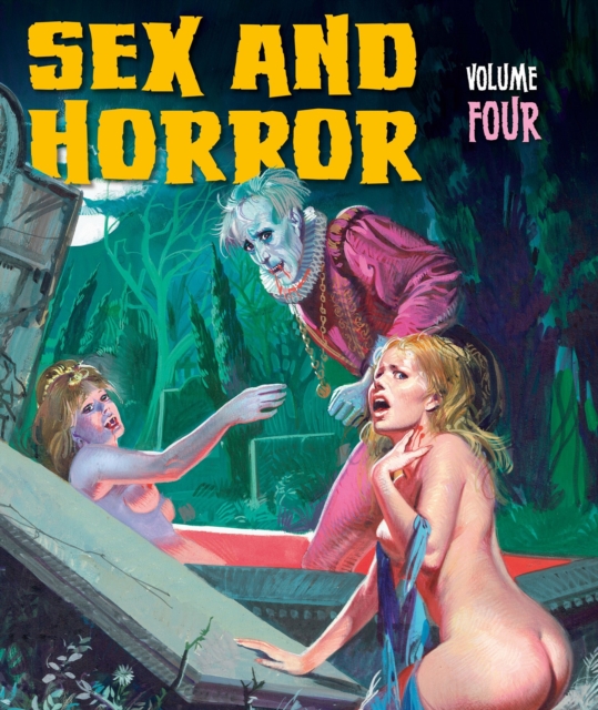 Sex And Horror: Volume Four, Paperback / softback Book