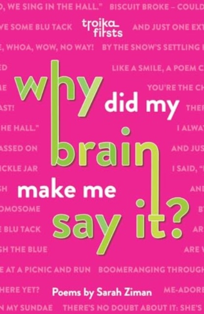 Why Did My Brain Make Me Say It?, Paperback / softback Book