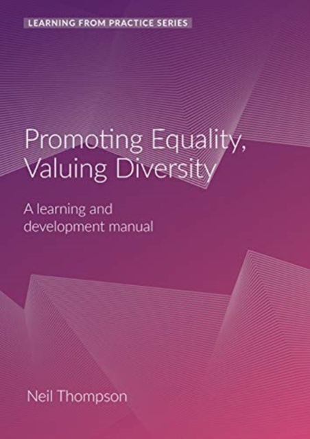 Promoting Equality, Valuing Diversity : A Learning and Development Manual (2nd Edition), Spiral bound Book