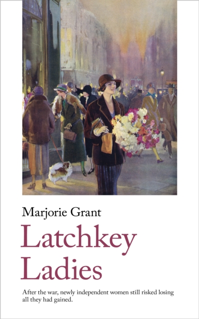 Latchkey Ladies, Paperback / softback Book