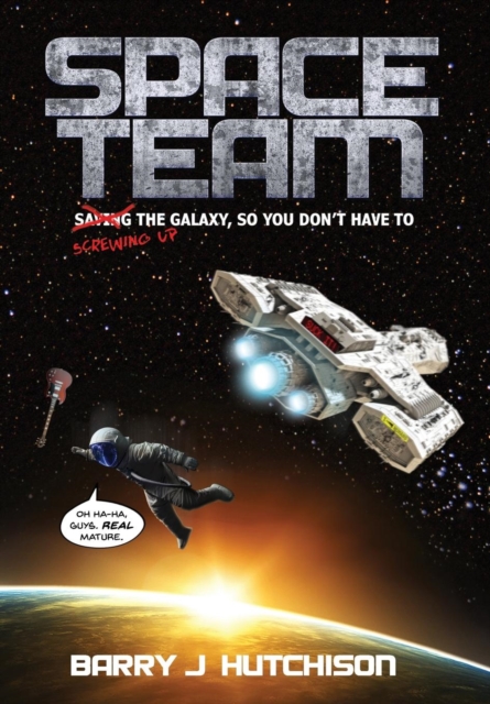 Space Team, Hardback Book