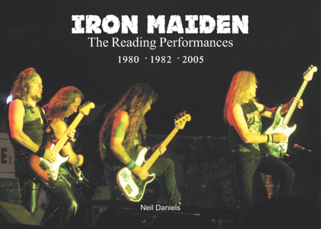 Iron Maiden The Reading Performances, Paperback / softback Book