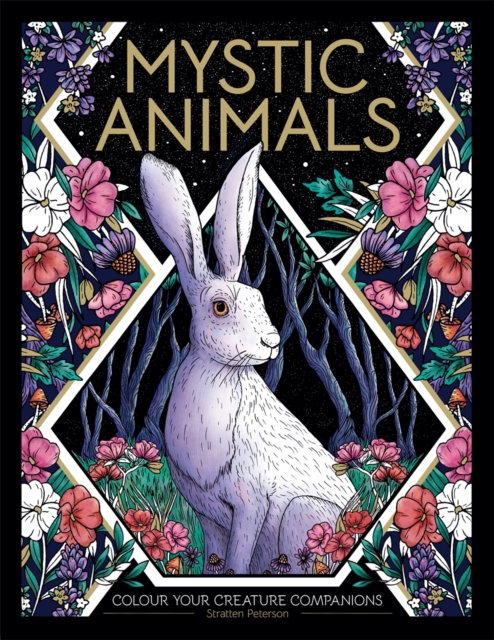 Mystic Animals : Colour your creature companions, Paperback / softback Book