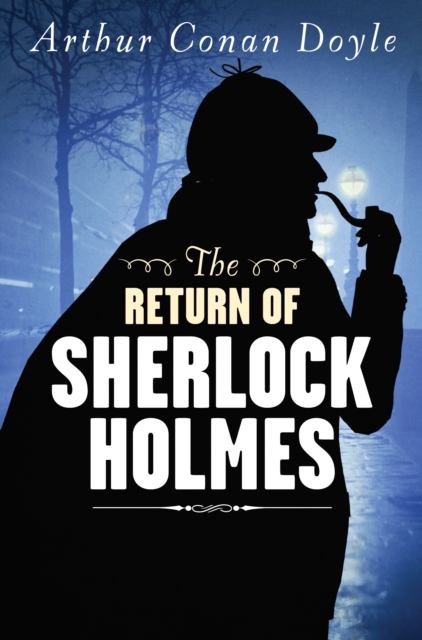 The Return of Sherlock Holmes (Dyslexic Specialist edition), Paperback / softback Book