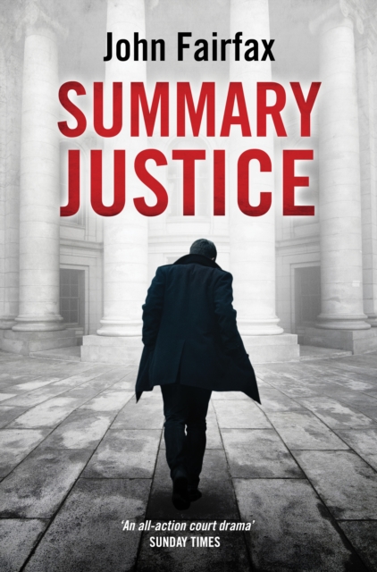 Summary Justice, Paperback Book