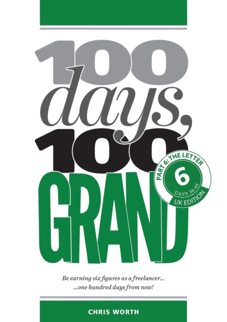 100 Days, 100 Grand : Part 6 - The Letter, Paperback / softback Book