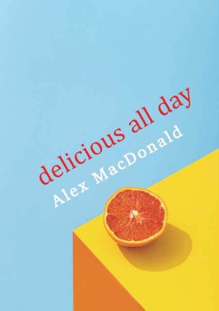 Delicious All Day, Paperback / softback Book