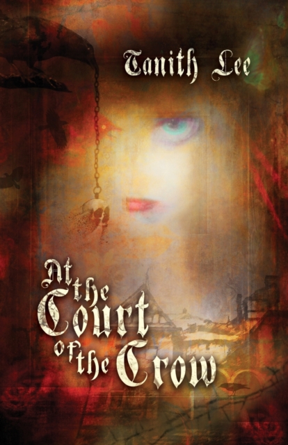 At the Court of the Crow, Paperback / softback Book