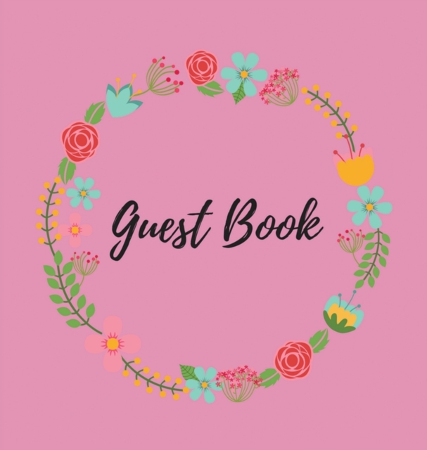 Wedding Guest Book (Hardcover) : Wedding Guest Advice Book, Visitors Guest Book, Wedding Decor, Comments Book, Registratio Book, Signature Book, Guest Comments Book, Party Guest Book, Hardback Book