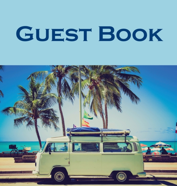Guest Book (Hardcover) : Guest Book, Air BNB Book, Visitors Book, Holiday Home, Comments Book, Holiday Cottage, Rental, Vacation Guest Book, Guest Comments Book, Visitor Comments Book, Hardback Book