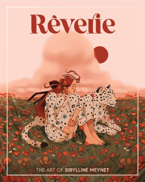 Rverie: The Art of Sibylline Meynet, Hardback Book