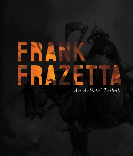 Frank Frazetta: An Artist's Tribute : 11 art projects inspired by the icon, Hardback Book