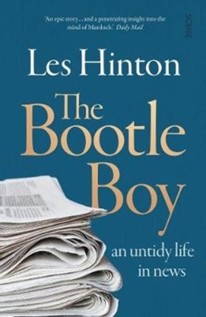 The Bootle Boy : an untidy life in news, Paperback / softback Book