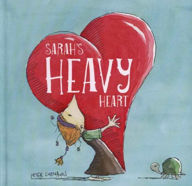 Sarah's Heavy Heart, Hardback Book