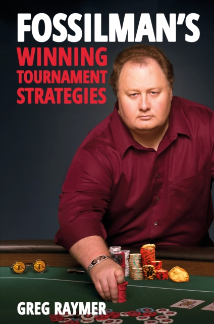 FossilMan's Winning Tournament Strategies, Paperback / softback Book