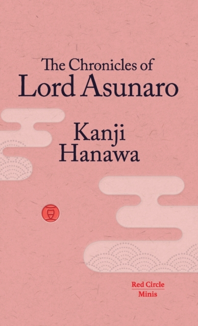 The Chronicles of Lord Asunaro, Paperback / softback Book