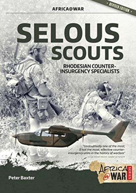 Selous Scouts : Rhodesian Counter-Insurgency Specialists, Paperback / softback Book