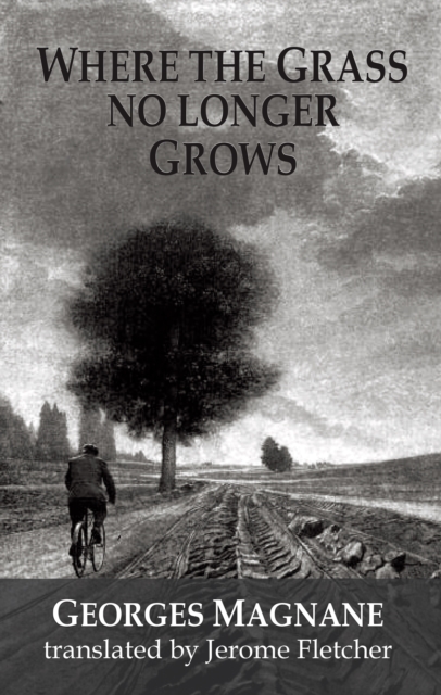 Where the Grass no longer Grows, Paperback / softback Book