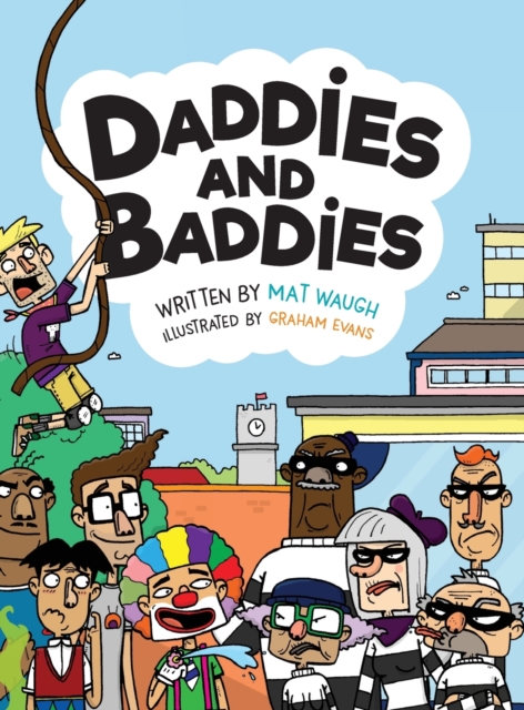 Daddies and Baddies, Hardback Book