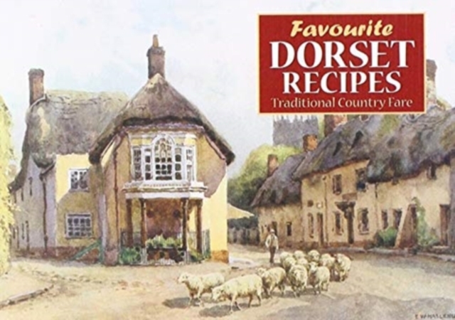 Favourite Dorset Recipes, Paperback / softback Book
