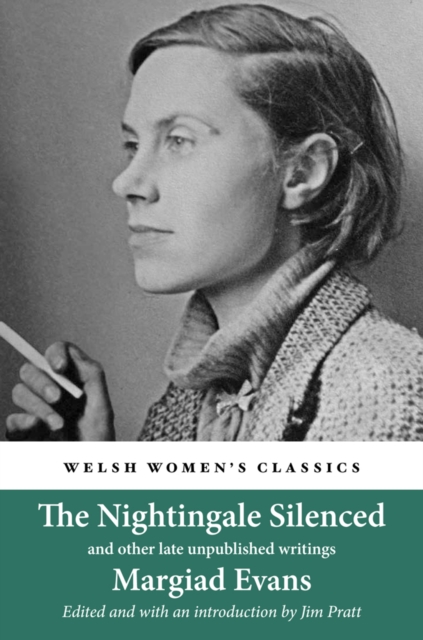 The Nightingale Silenced : and other late unpublished writings, Paperback / softback Book
