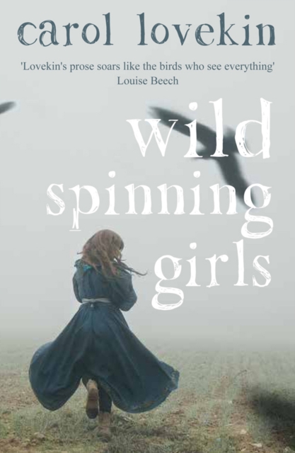 Wild Spinning Girls, Paperback / softback Book