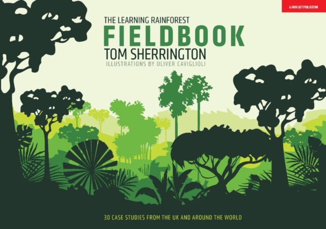 The Learning Rainforest Fieldbook, Paperback / softback Book