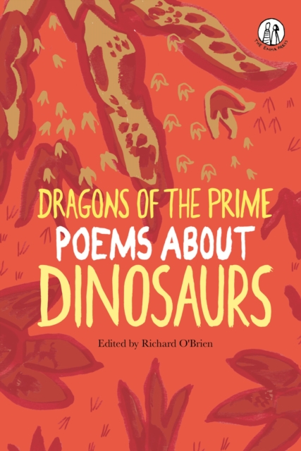 Dragons of the Prime : Poems about Dinosaurs, EPUB eBook